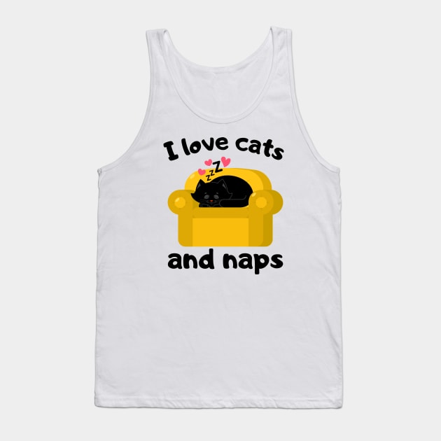 I Love Cats and Naps Gift Tank Top by François Belchior